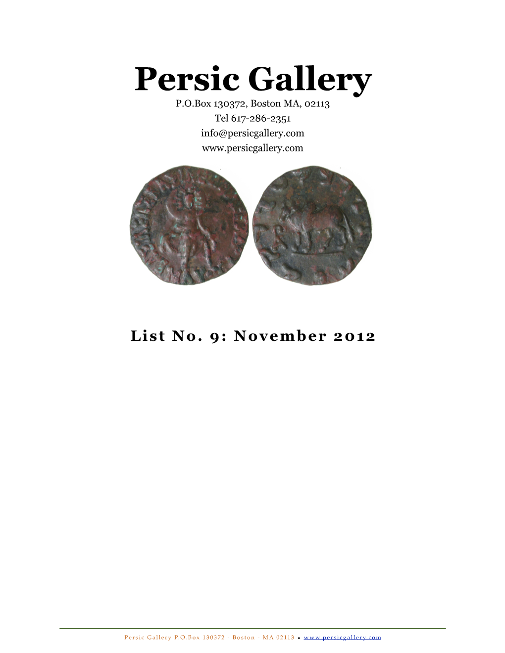 Persic Gallery P.O.Box 130372, Boston MA, 02113 Tel 617-286-2351 Info@Persicgallery.Com