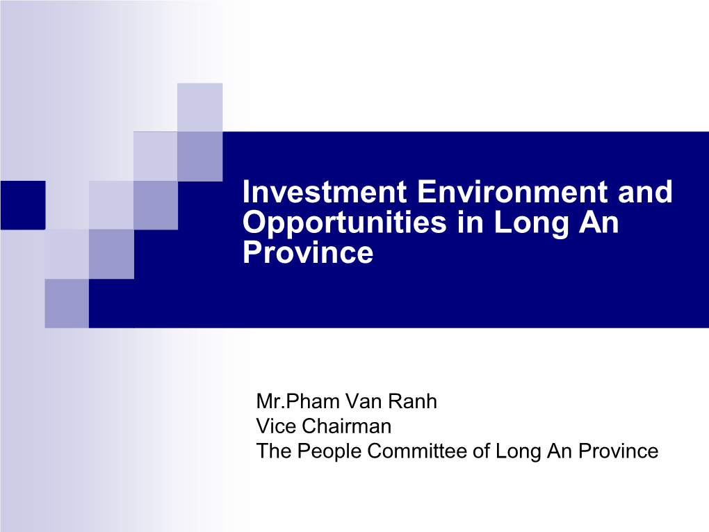 Investment Environment and Opportunities in Long an Province
