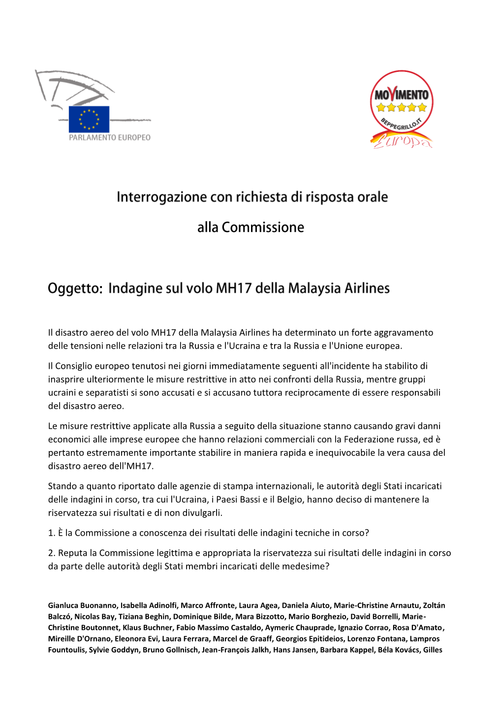 Interrogazione Indagine Sul Volo MH17 Della Malaysia Airlines