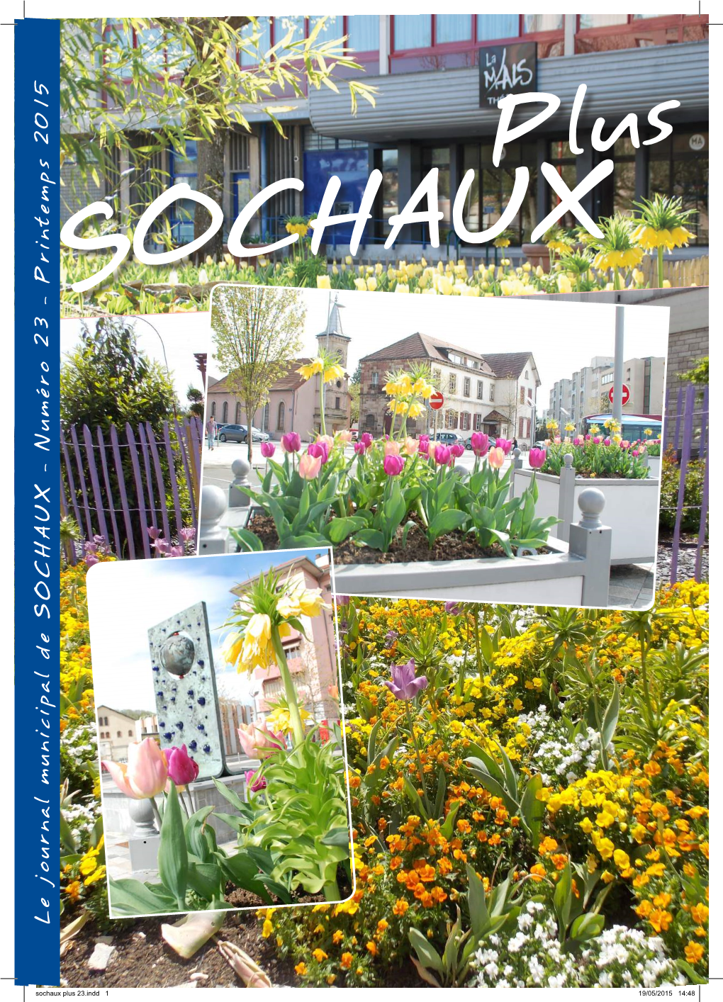 Le Journal Municipal De SOCHAUX - Numéro 23 Printemps 2015