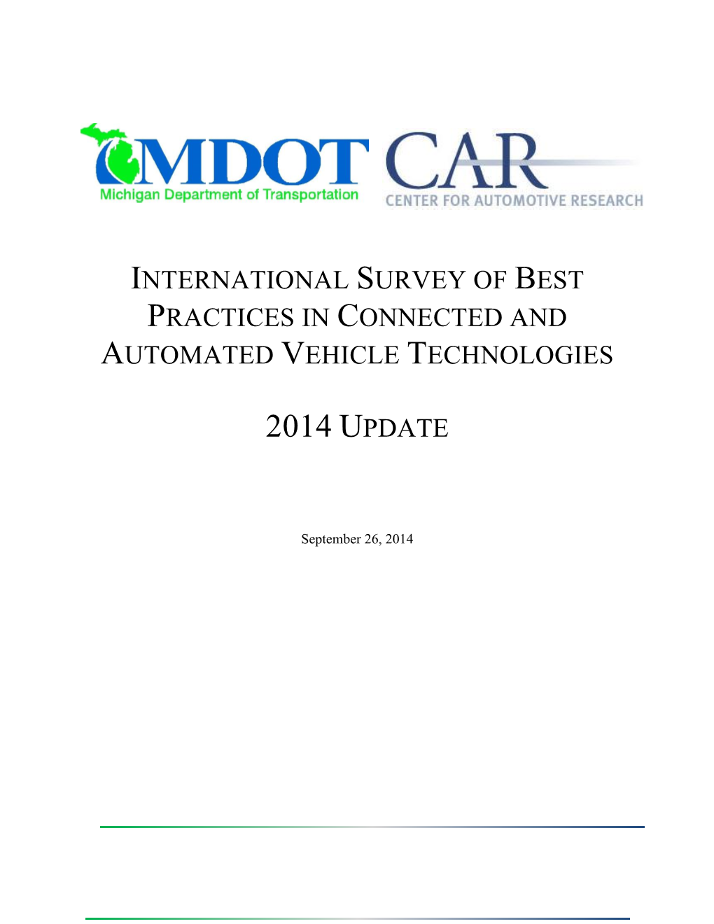International Survey of Best Practices in Connected and Automated Vehicle Technologies