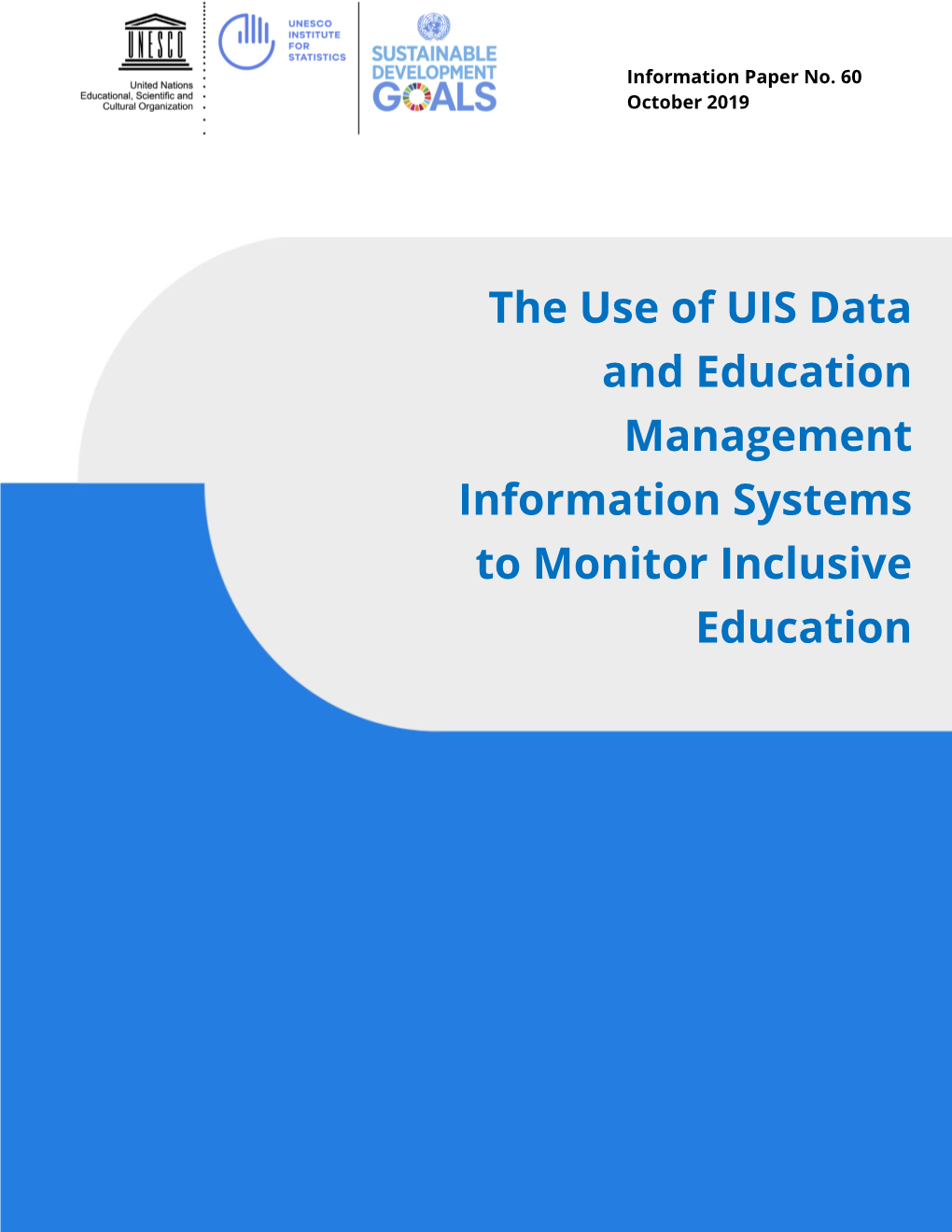 The Use of UIS Data and EMIS to Monitor Inclusive Education