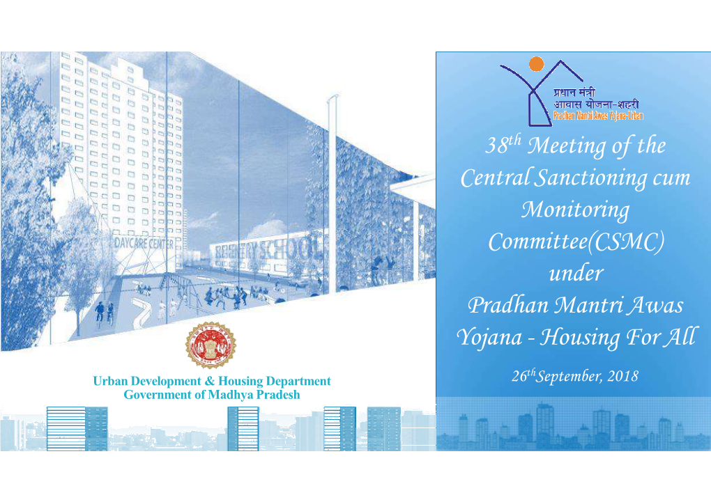 Under Pradhan Mantri Awas Yojana - Housing for All