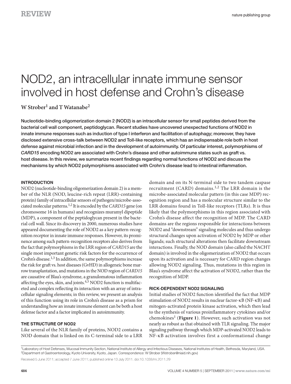 NOD2, an Intracellular Innate Immune Sensor Involved in Host Defense and Crohn’ S Disease