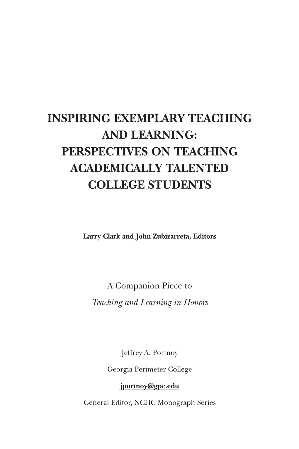 Inspiring Exemplary Teaching and Learning: Perspectives on Teaching Academically Talented College Students