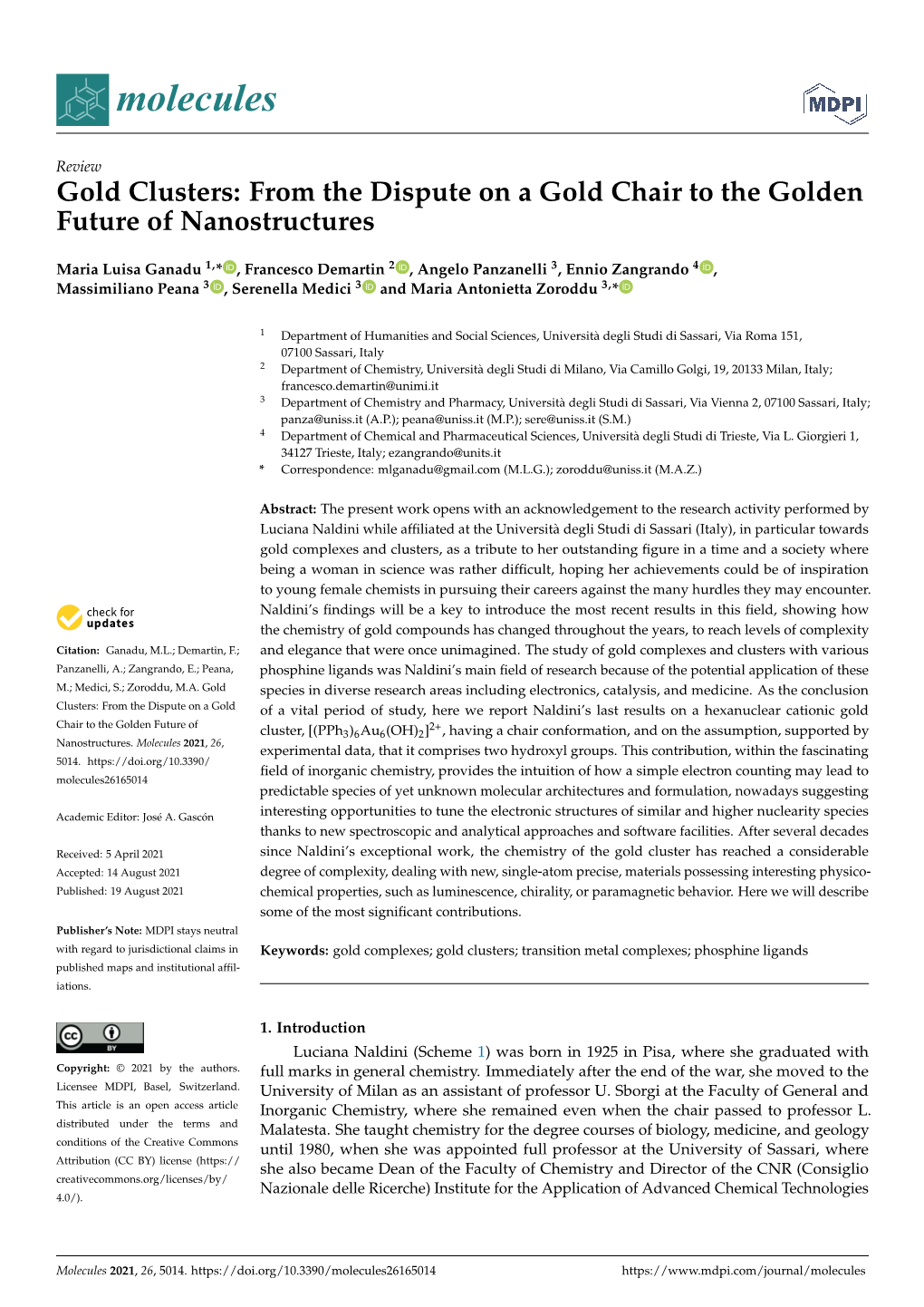 Gold Clusters: from the Dispute on a Gold Chair to the Golden Future of Nanostructures