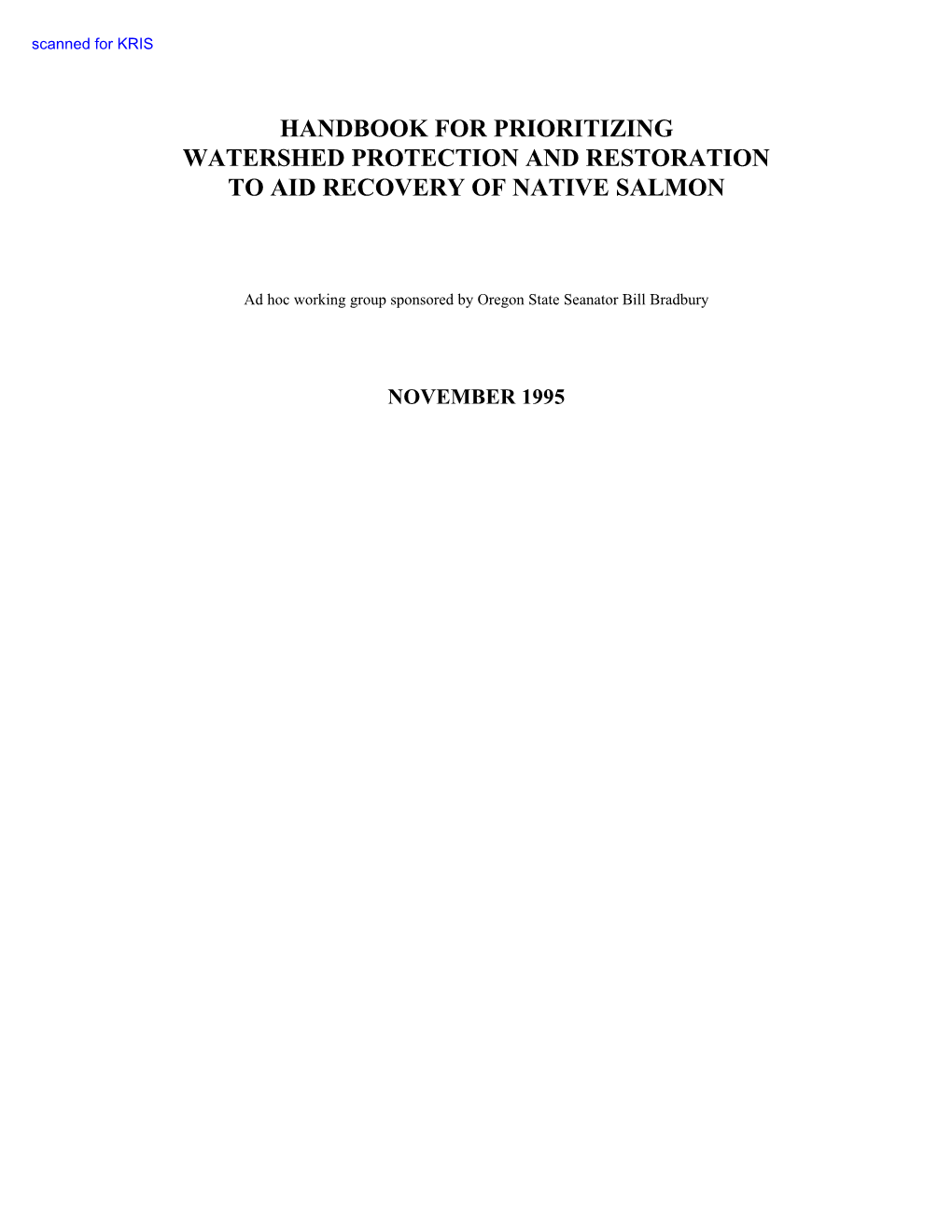 Handbook for Prioritizing Watershed Protection and Restoration to Aid Recovery of Native Salmon
