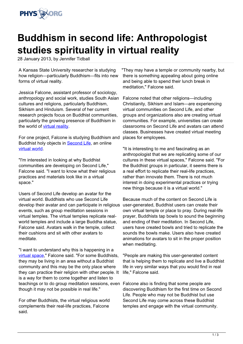 Buddhism in Second Life: Anthropologist Studies Spirituality in Virtual Reality 28 January 2013, by Jennifer Tidball