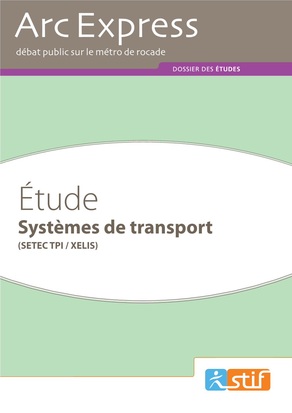 Systèmes De Transport (SETEC TPI / XELIS) AVERTISSEMENT