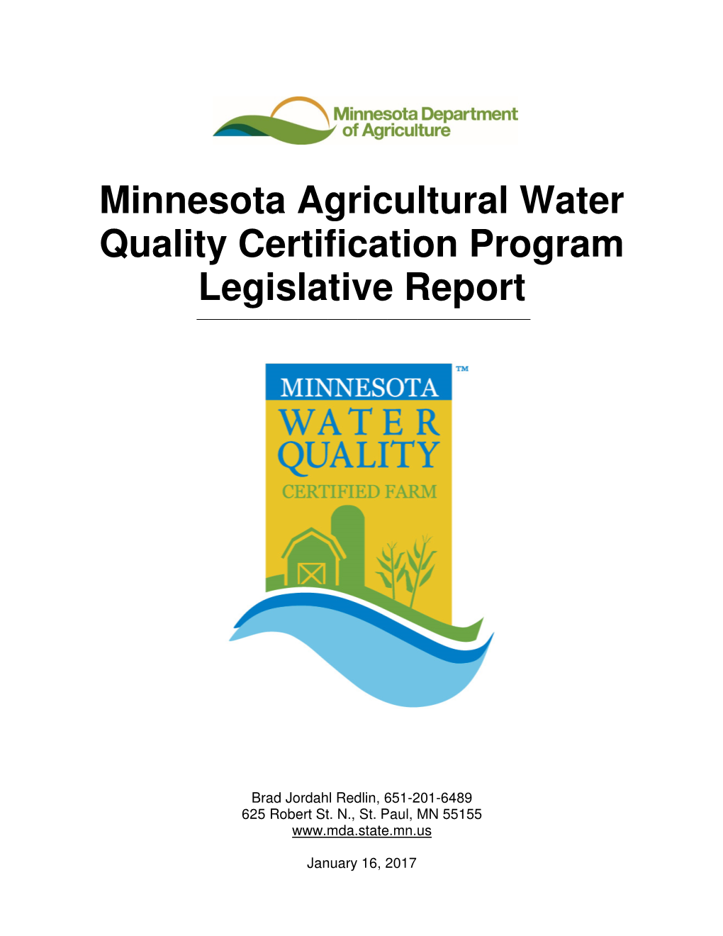 Minnesota Agricultural Water Quality Certification Program Legislative Report ______