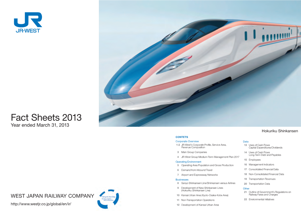 Fact Sheets 2013 Year Ended March 31, 2013 Hokuriku Shinkansen