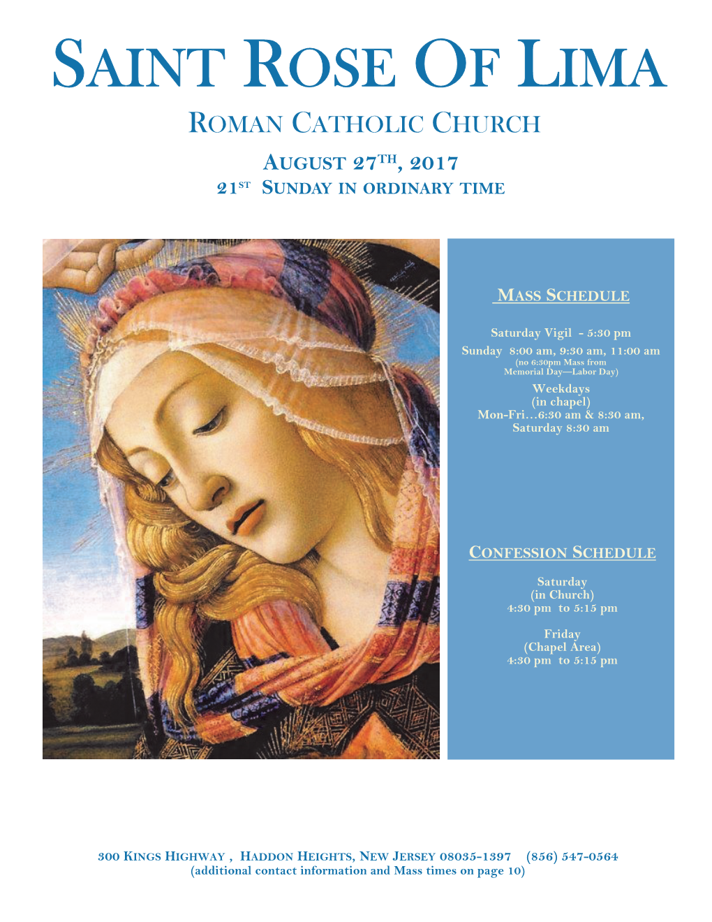 Saint Rose of Lima Roman Catholic Church August 27Th, 2017 21St Sunday in Ordinary Time