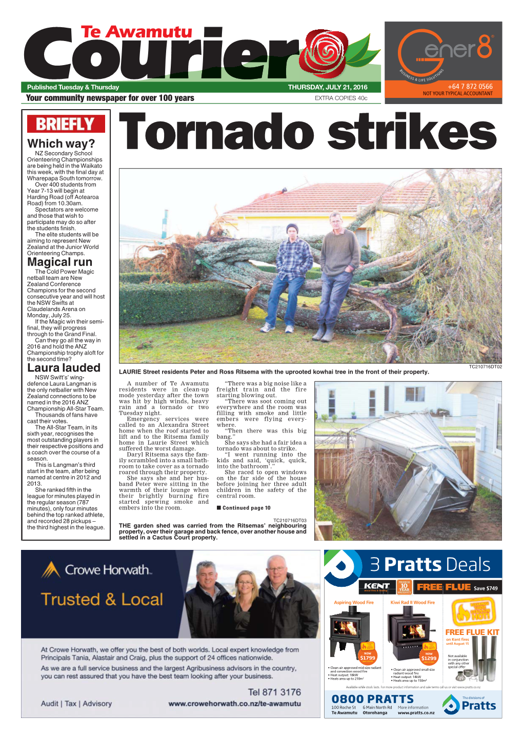 Te Awamutu Courier Thursday, July 21, 2016 Courierte Awamutu Community Newspaper of the Year 2014 Your Community Newspaper for Over 100 Years