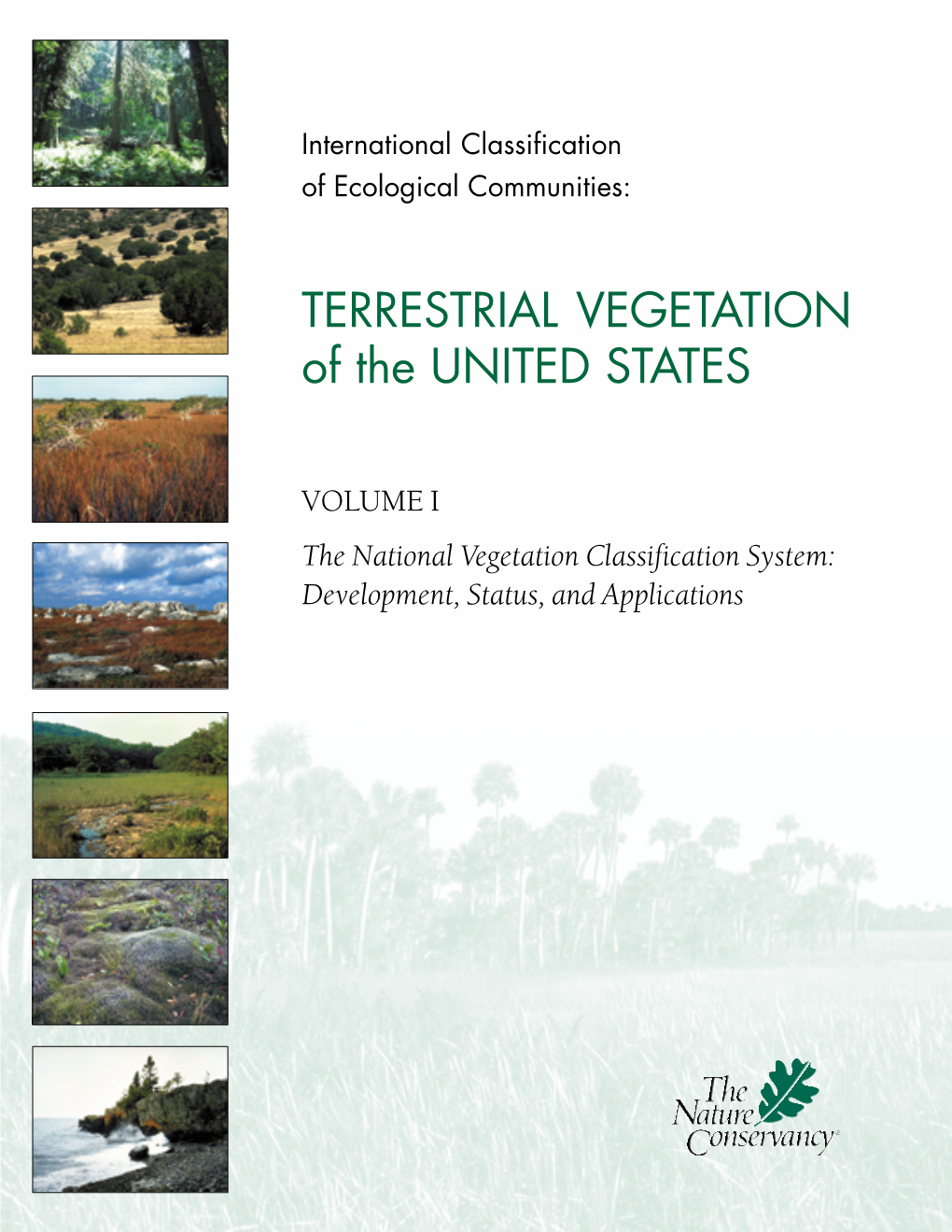 Terrestrial Vegetation of the United States, Volume 1