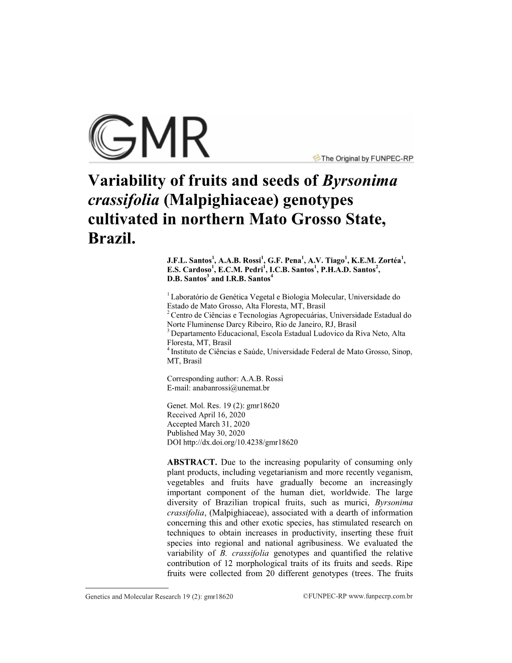 Variability of Fruits and Seeds of Byrsonima Crassifolia (Malpighiaceae) Genotypes Cultivated in Northern Mato Grosso State, Brazil