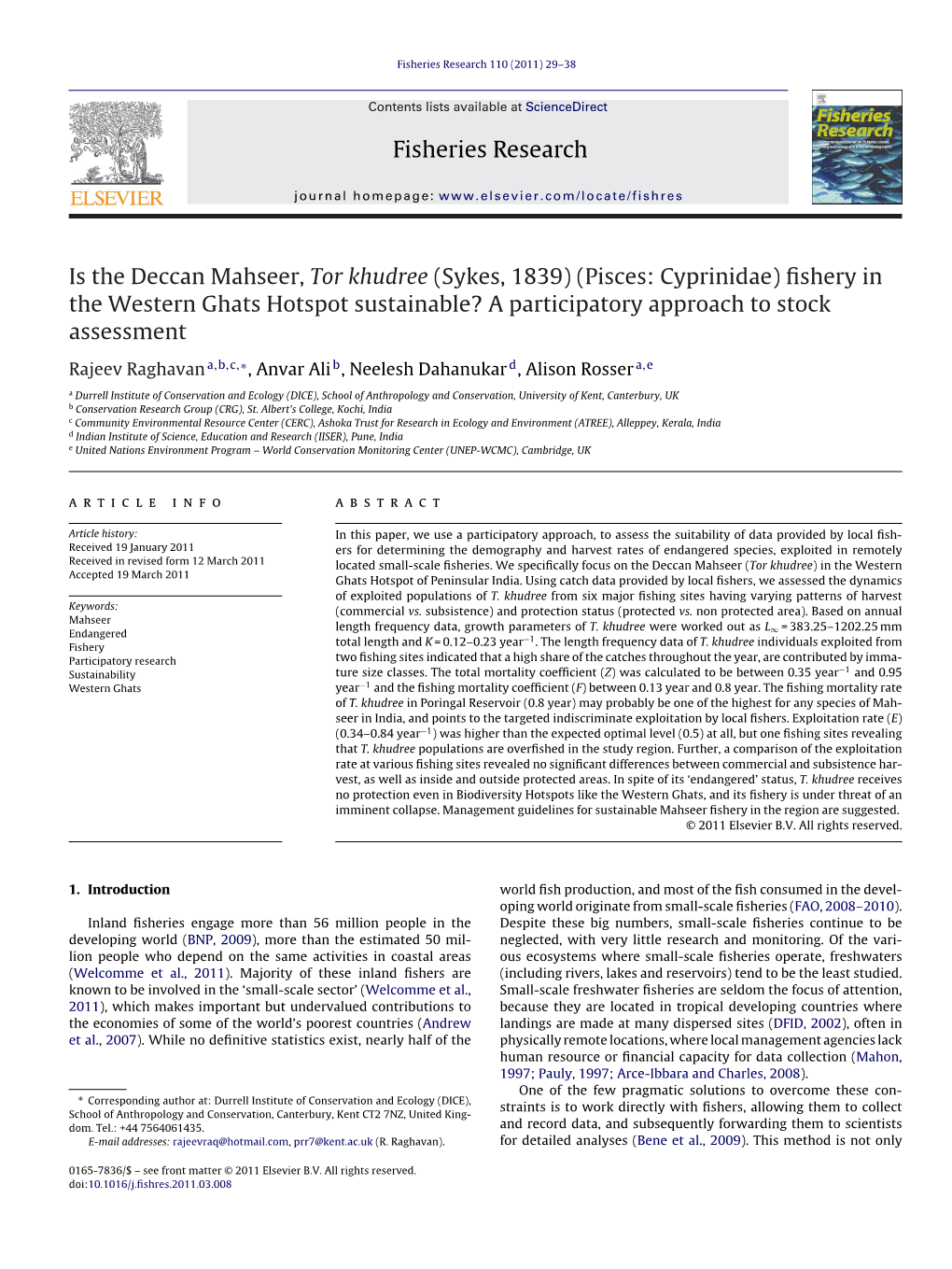 Is the Deccan Mahseer, Tor Khudree (Sykes, 1839) (Pisces: Cyprinidae) ﬁshery in the Western Ghats Hotspot Sustainable? a Participatory Approach to Stock Assessment