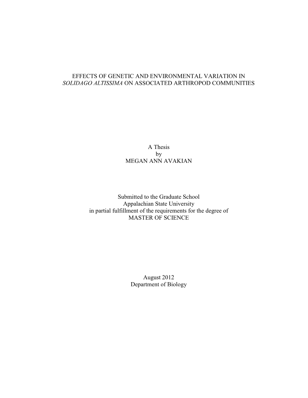 Effects of Genetic and Environmental Variation in Solidago Altissima on Associated Arthropod Communities