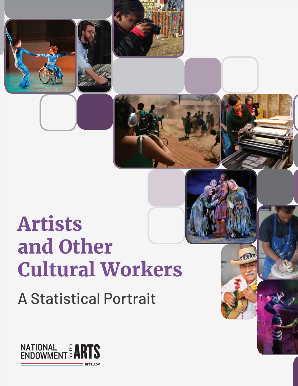 Artists and Other Cultural Workers: a Statistical Portrait (Report)