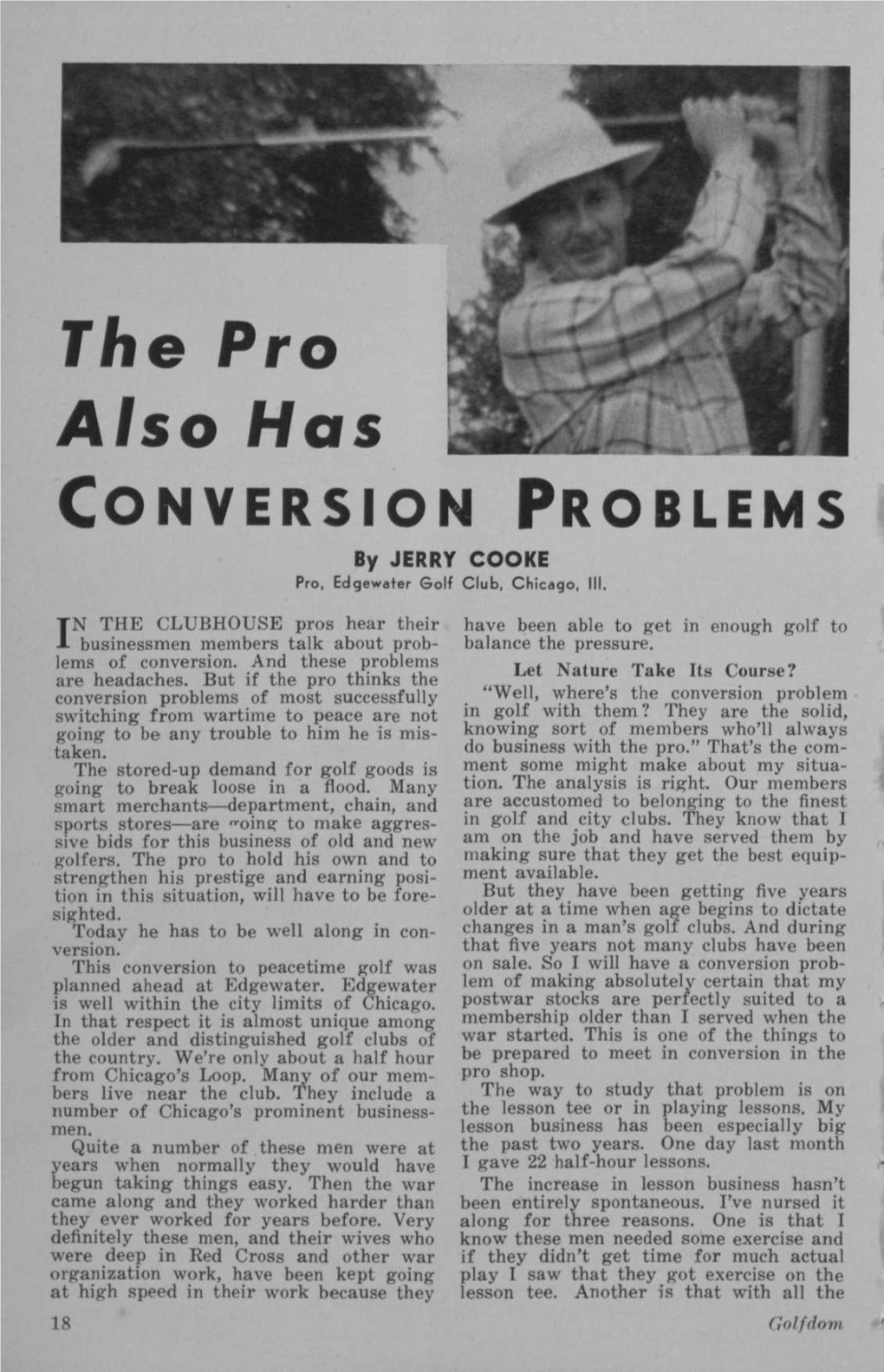 The Pro Also Has CONVERSION PROBLEMS by JERRY COOKE Pro, Edgewater Golf Club, Chicago