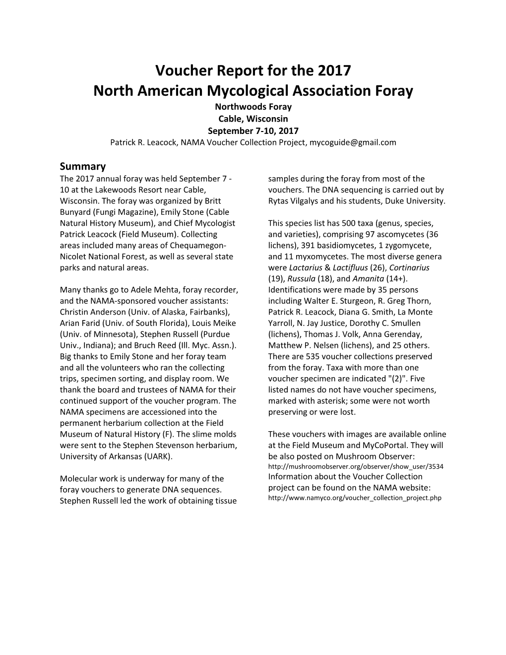 Voucher Report for the 2017 North American Mycological Association Foray Northwoods Foray Cable, Wisconsin September 7-10, 2017 Patrick R