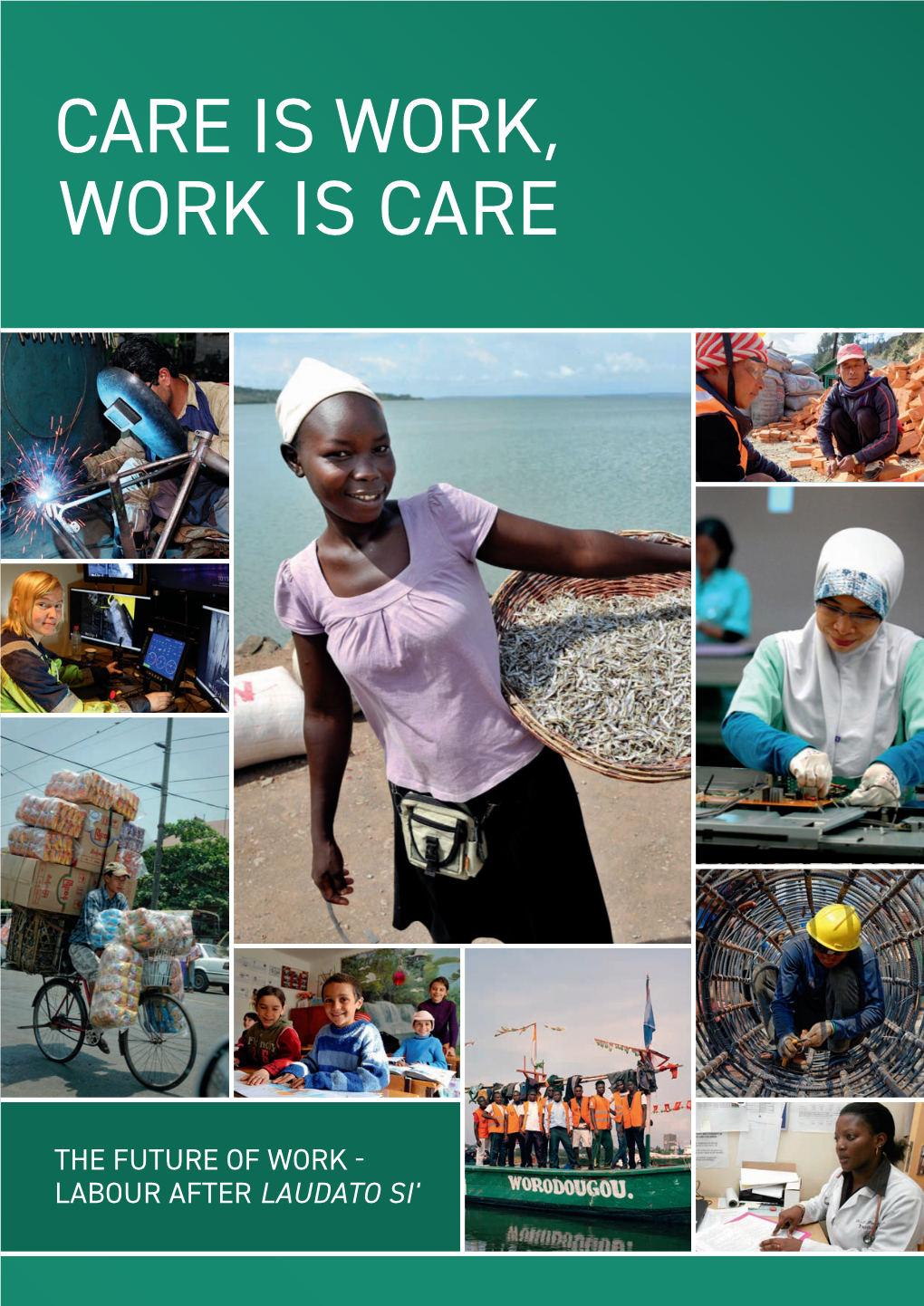 Care Is Work‚ Work Is Care