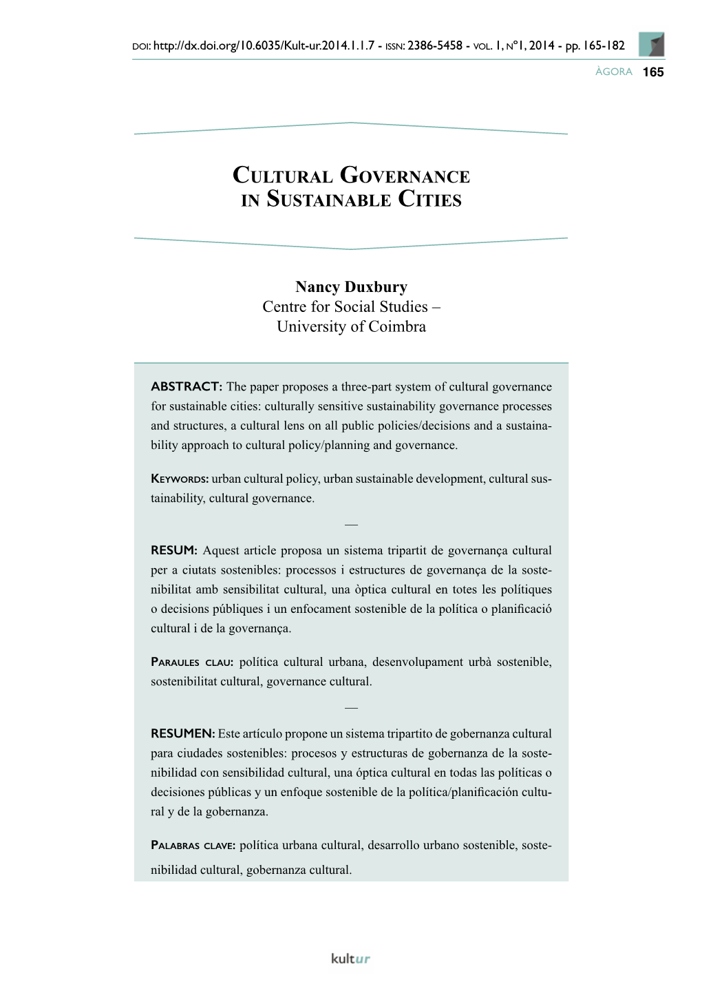 Cultural Governance in Sustainable Cities Doi: - Issn: 2386-5458 - Vol