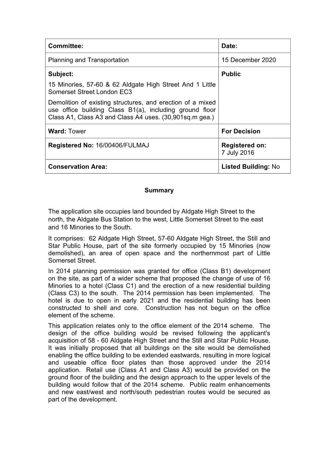 Planning and Transportation 15 December 2020 Subject: 15 Minories, 57-60 & 62 Aldgate High Street and 1