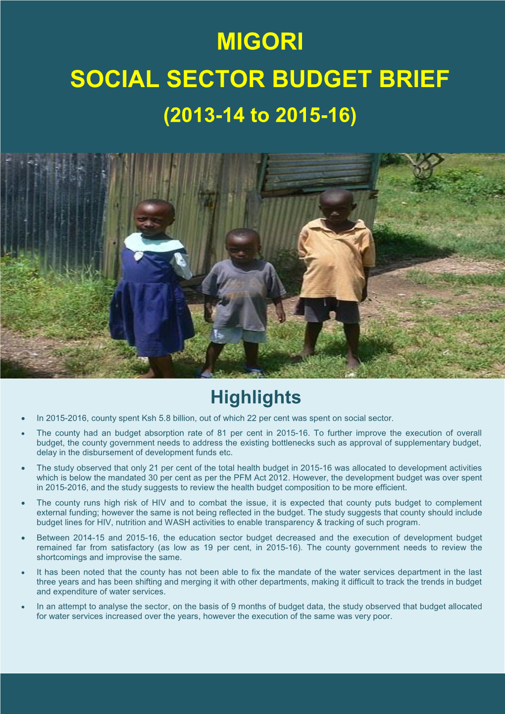 MIGORI SOCIAL SECTOR BUDGET BRIEF (2013-14 to 2015-16)