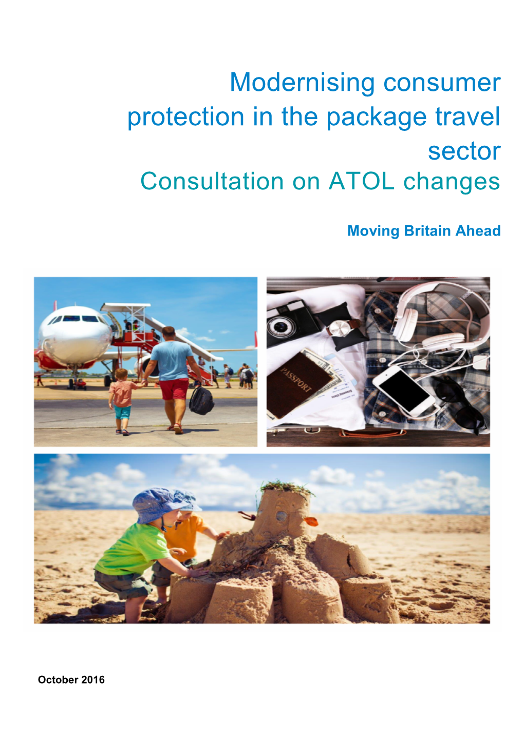 Modernising Consumer Protection in the Package Travel Sector Consultation on ATOL Changes