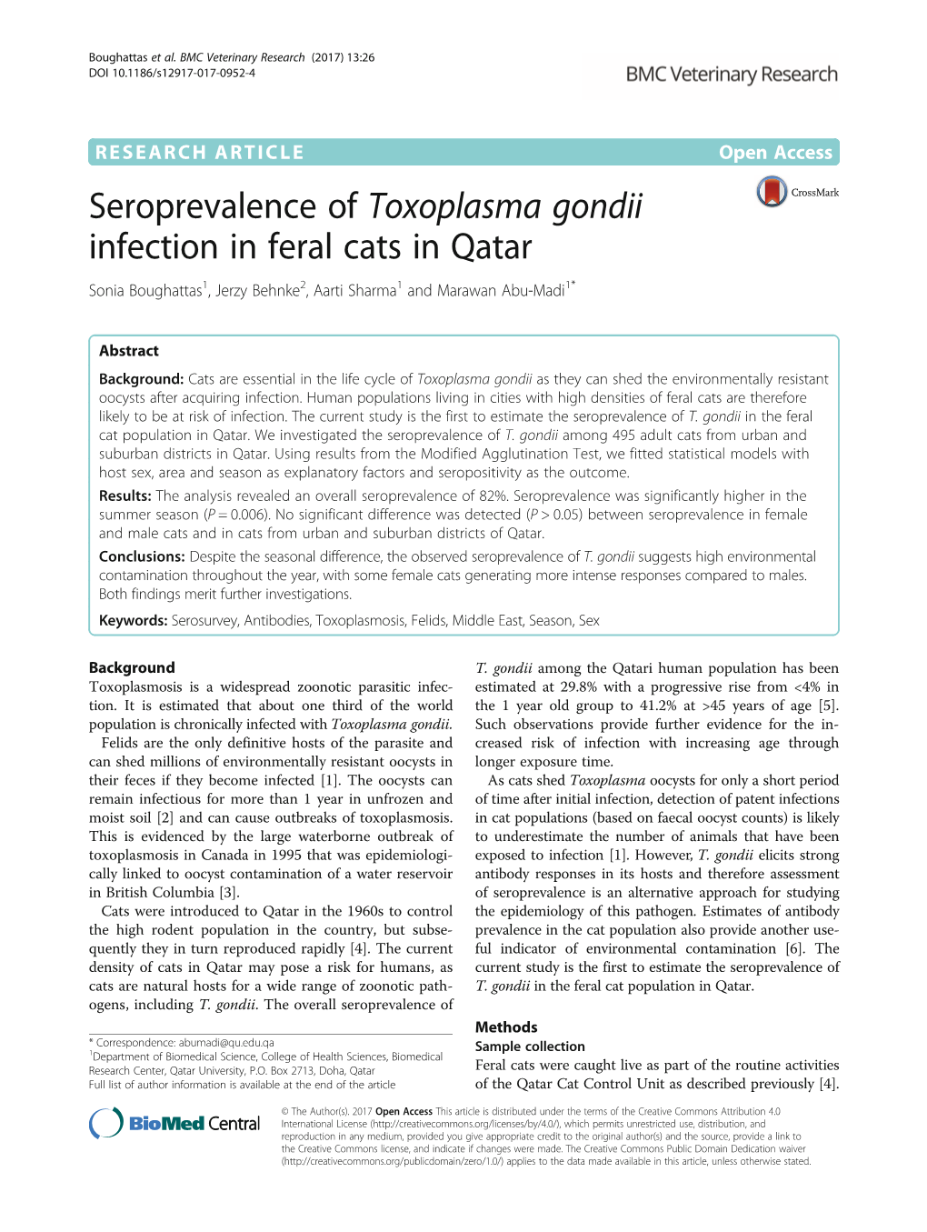 Seroprevalence of Toxoplasma Gondii Infection in Feral Cats in Qatar Sonia Boughattas1, Jerzy Behnke2, Aarti Sharma1 and Marawan Abu-Madi1*