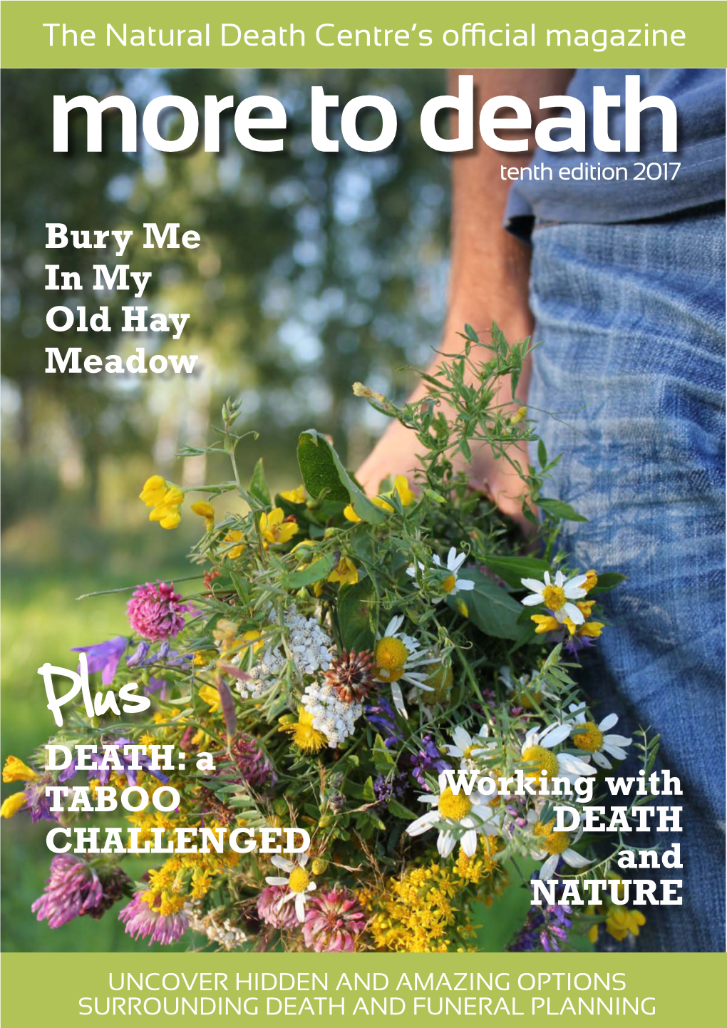 Death Centre’S Official Magazine More to Death Tenth Edition 2017 Bury Me in My Old Hay Meadow