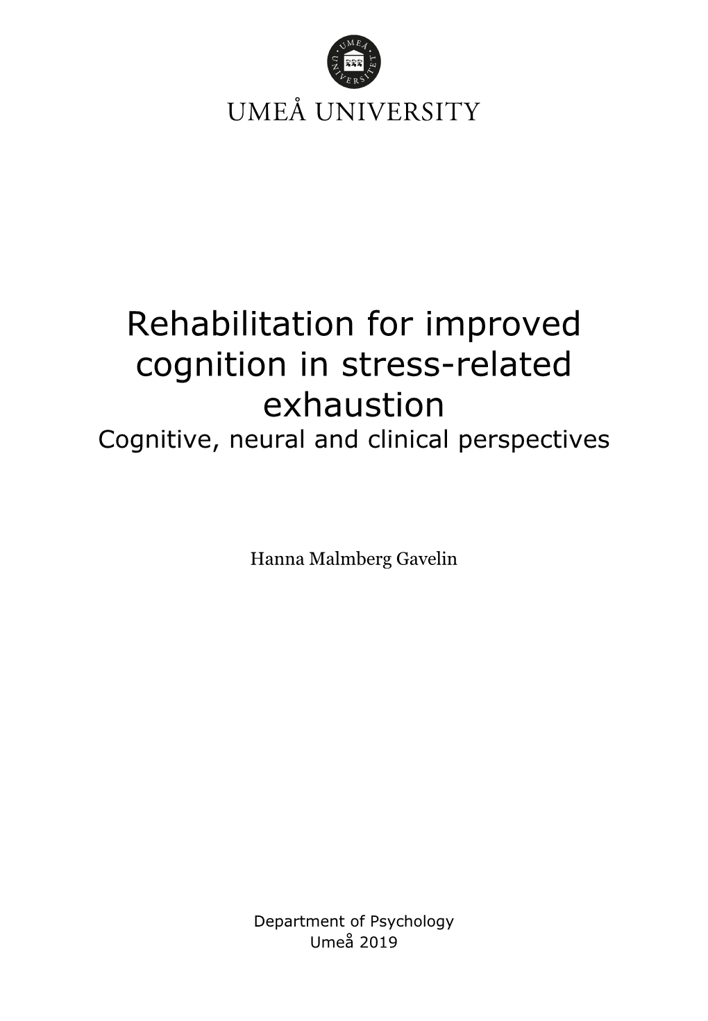 Rehabilitation for Improved Cognition in Stress-Related Exhaustion Cognitive, Neural and Clinical Perspectives