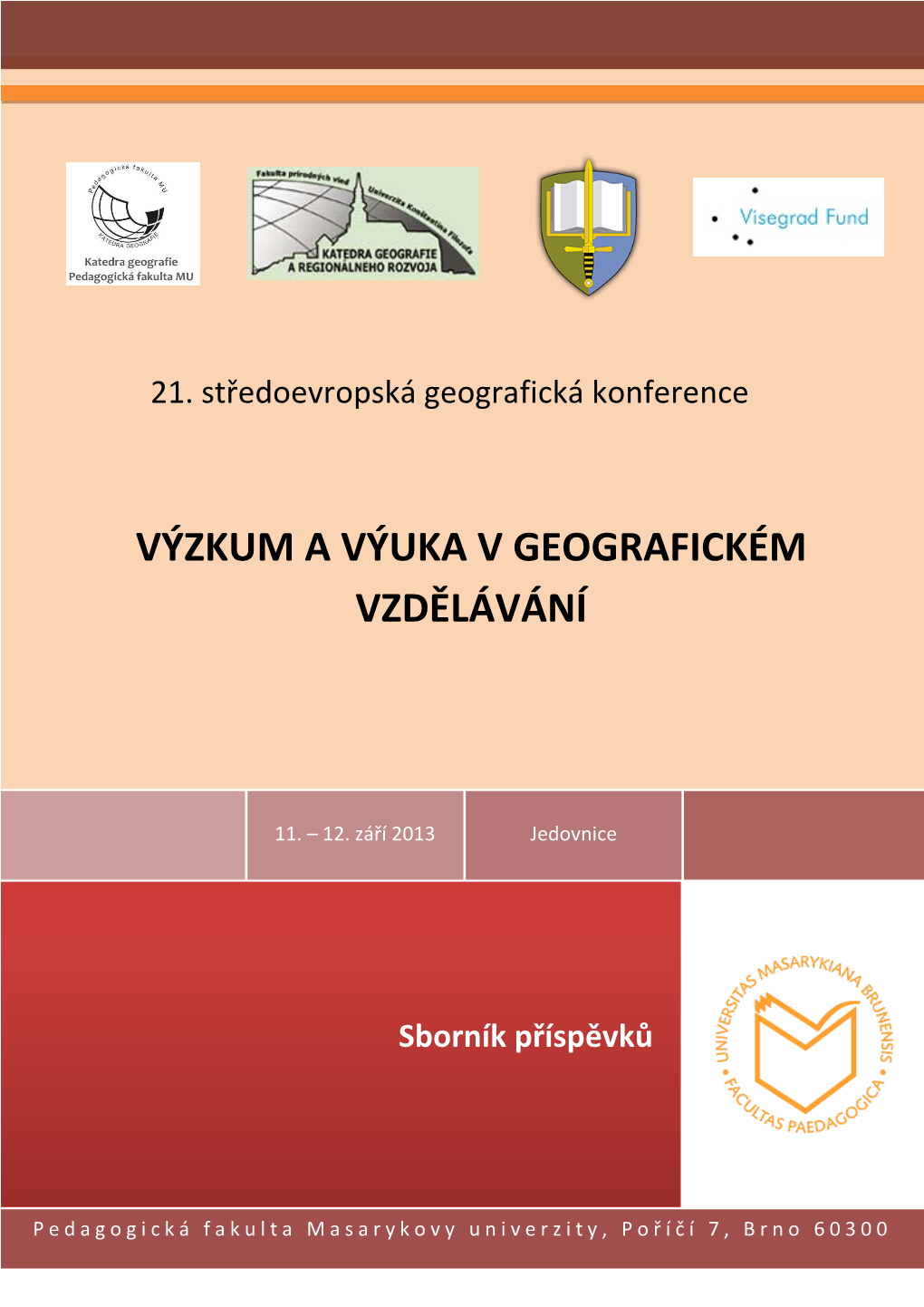 Výzkum a Výuka V Geografickém Vzdělávání