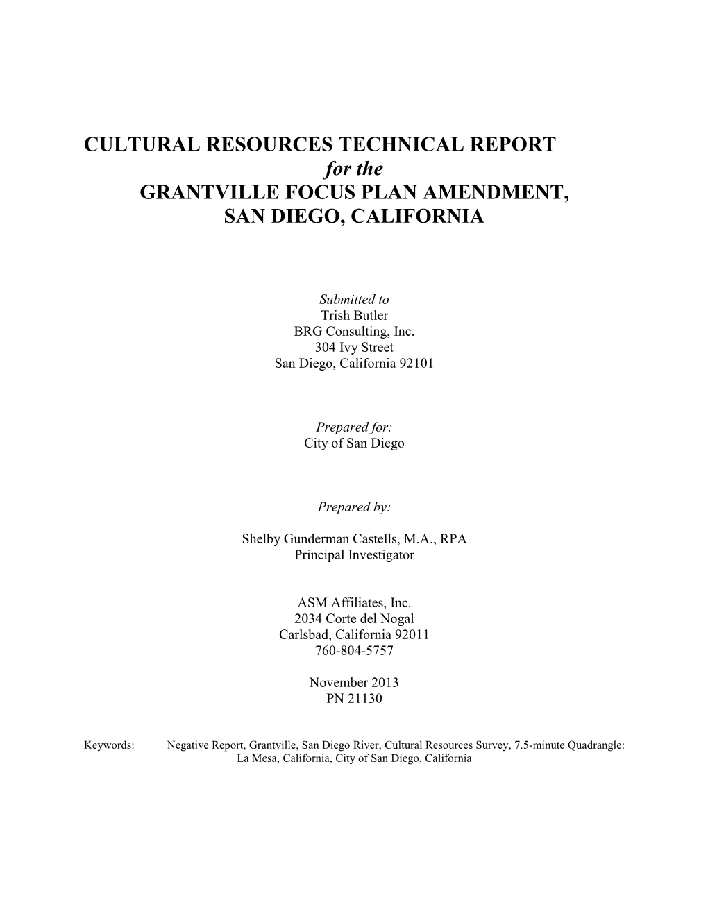 CULTURAL RESOURCES TECHNICAL REPORT for the GRANTVILLE FOCUS PLAN AMENDMENT, SAN DIEGO, CALIFORNIA