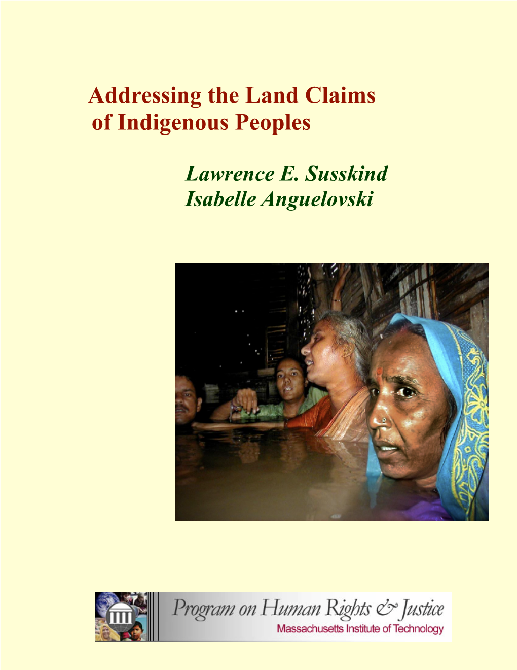Addressing the Land Claims of Indigenous Peoples