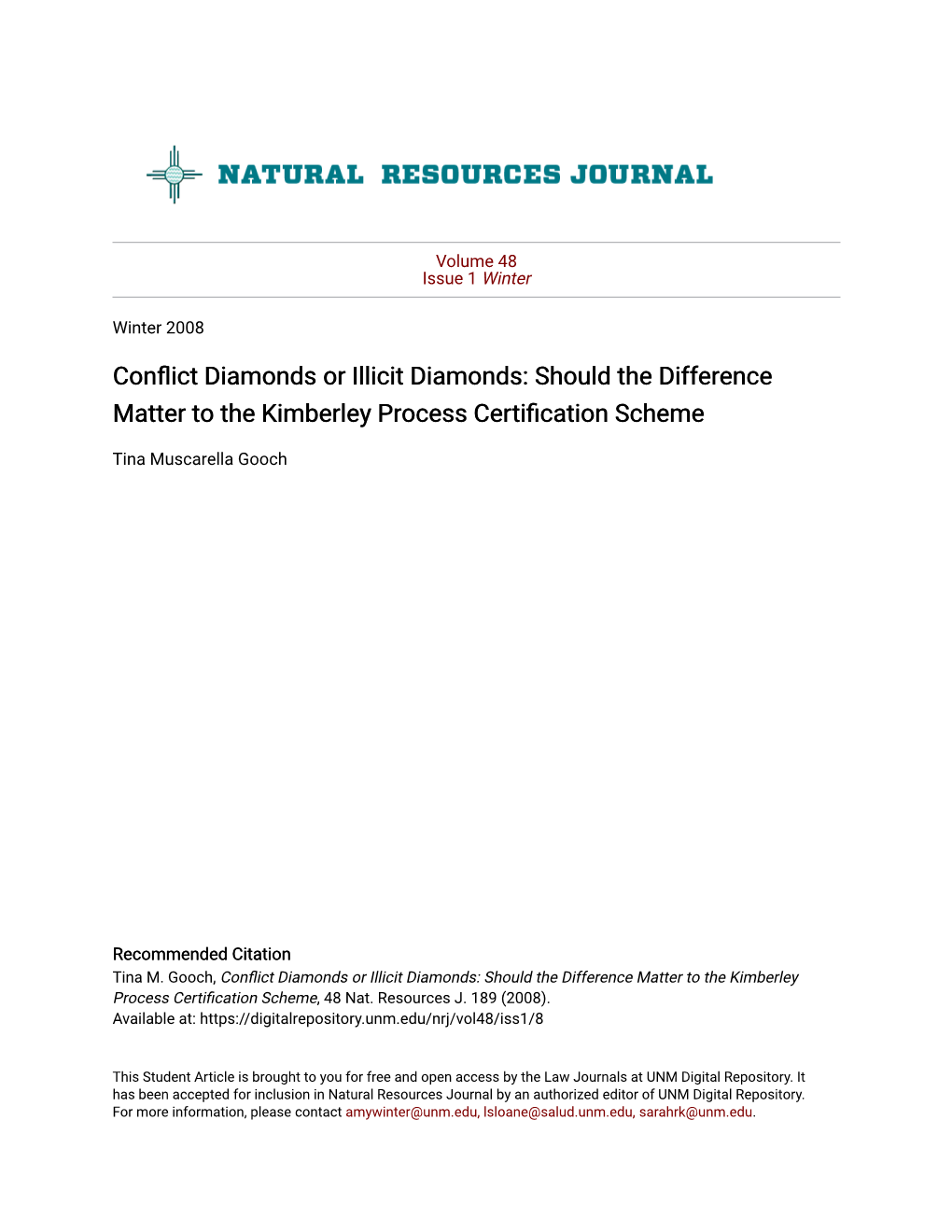 Conflict Diamonds Or Illicit Diamonds: Should the Difference Matter to the Kimberley Process Certification Scheme