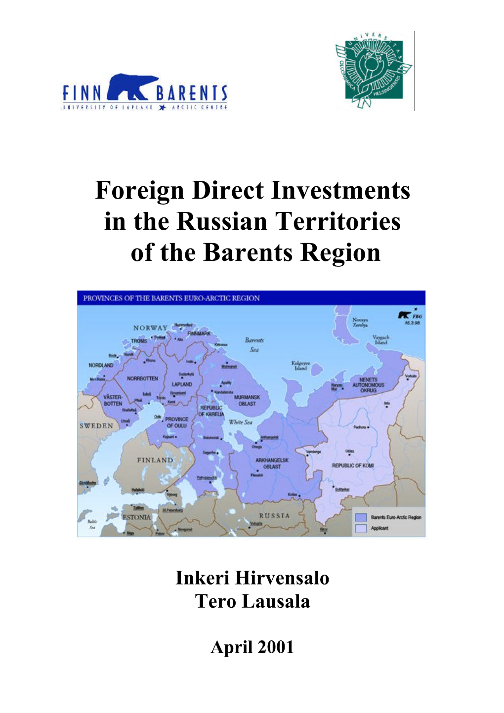 Foreign Direct Investments in the Russian Territories of the Barents Region