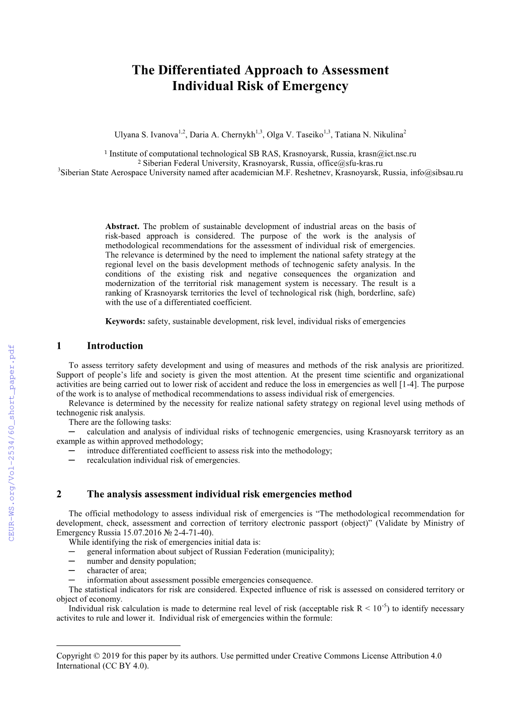 The Differentiated Approach to Assessment Individual Risk of Emergency