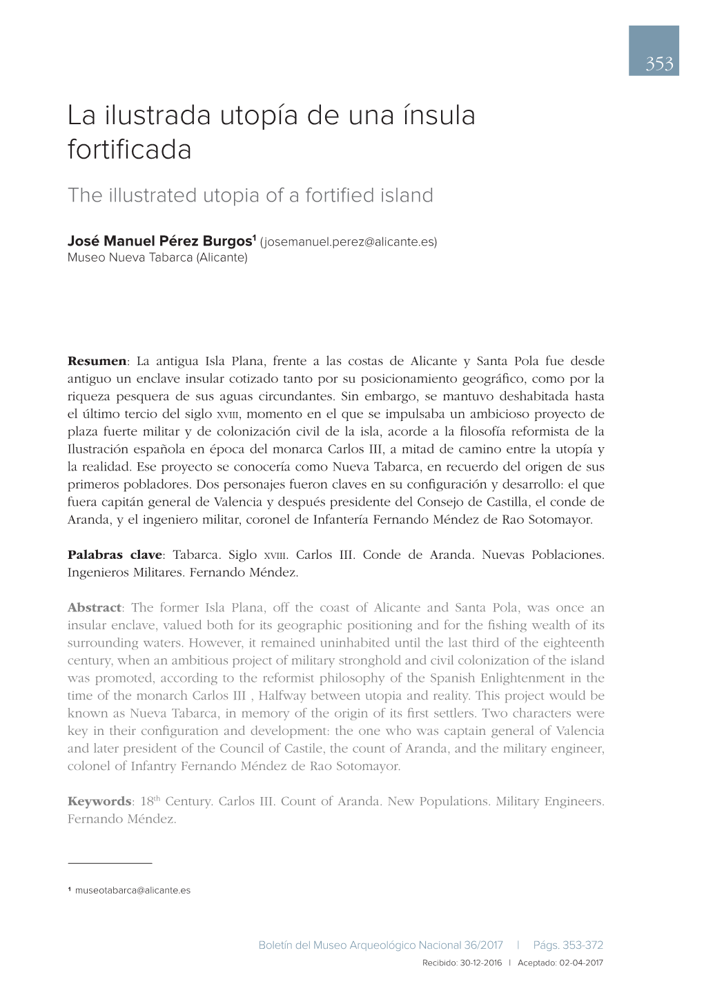 La Ilustrada Utopía De Una Ínsula Fortificada the Illustrated Utopia of a Fortified Island