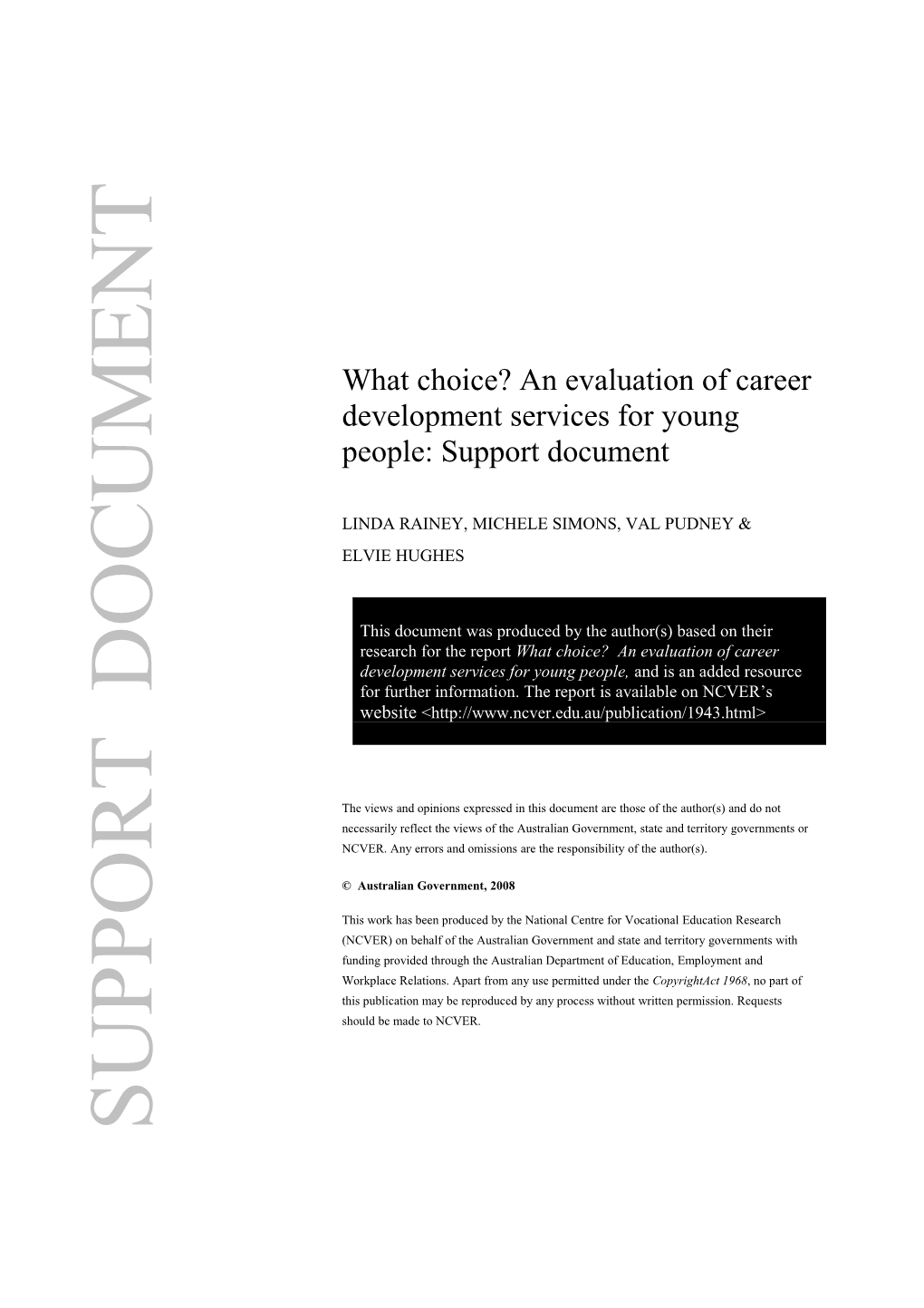 What Choice? an Evaluation of Career Development Services for Young People: Support Document