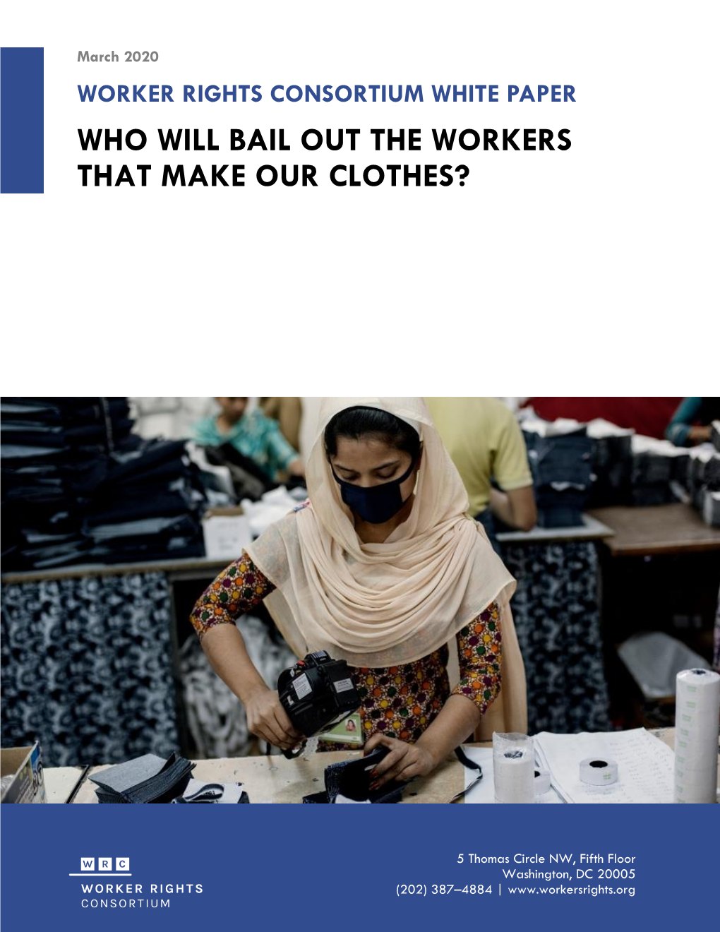 (2020) 'Who Will Bail out the Workers That Make Our Clothes?'