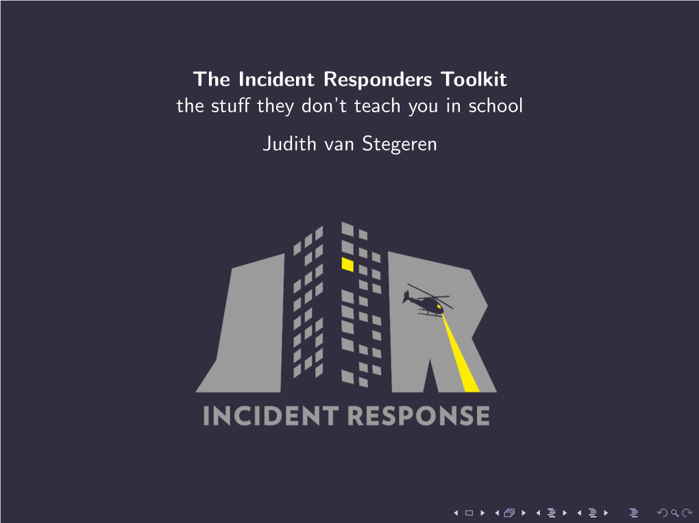 The Incident Responders Toolkit