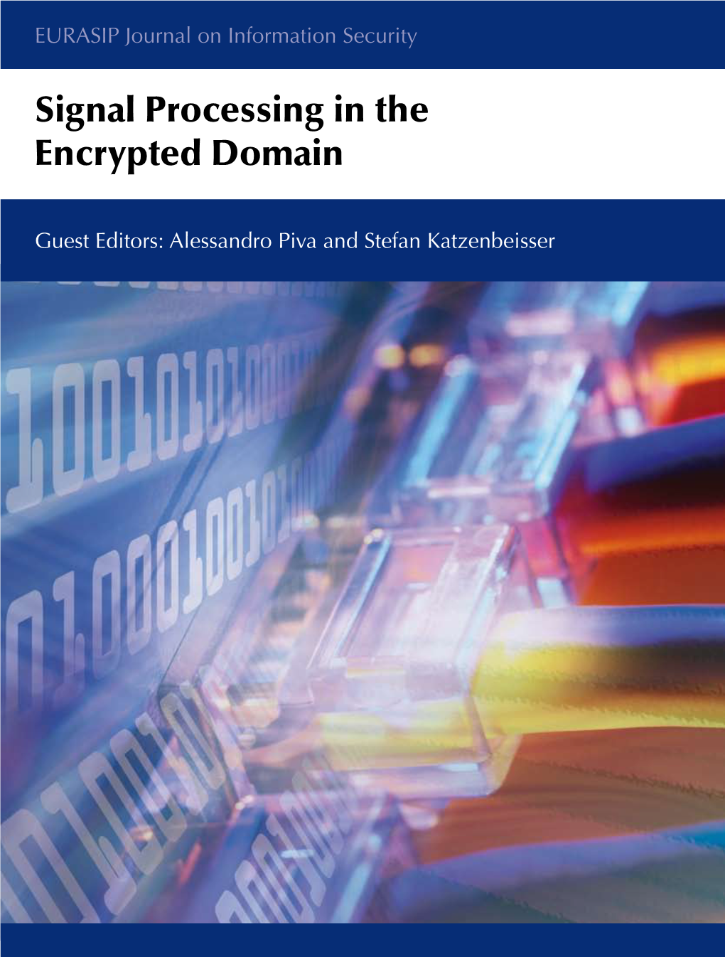 Signal Processing in the Encrypted Domain