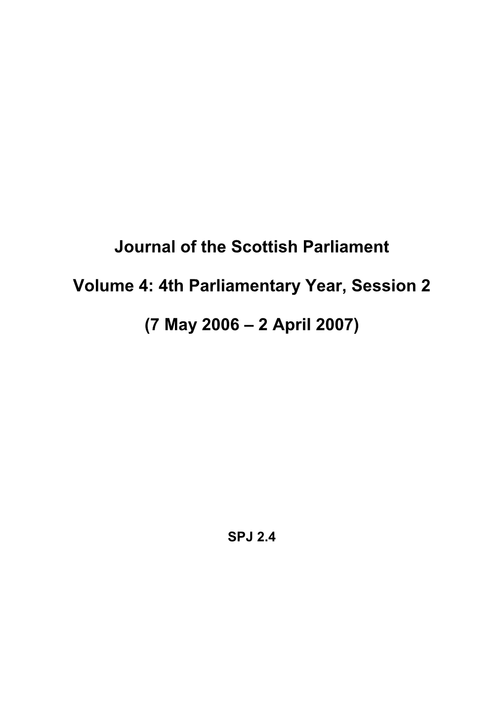 Journal of the Scottish Parliament Volume 4: 4Th Parliamentary Year