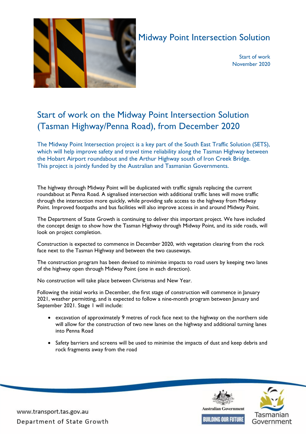 Start of Work on the Midway Point Intersection Solution (Tasman Highway/Penna Road), from December 2020