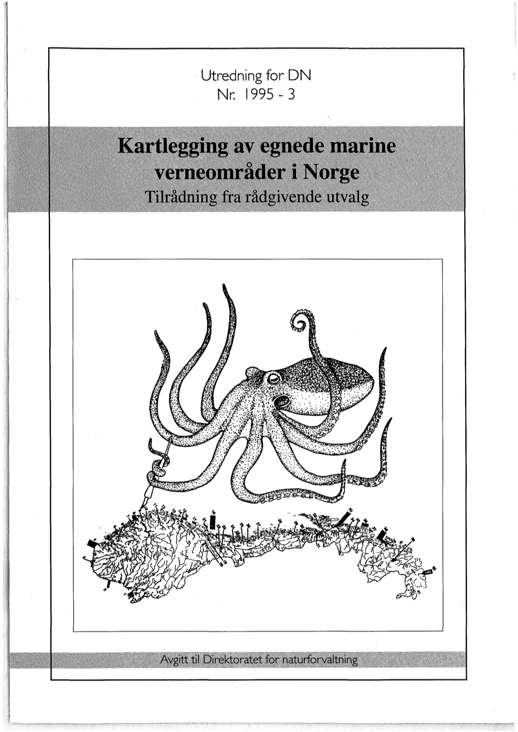 Kartlegging Av Egnede Marine Verneområder I Norge