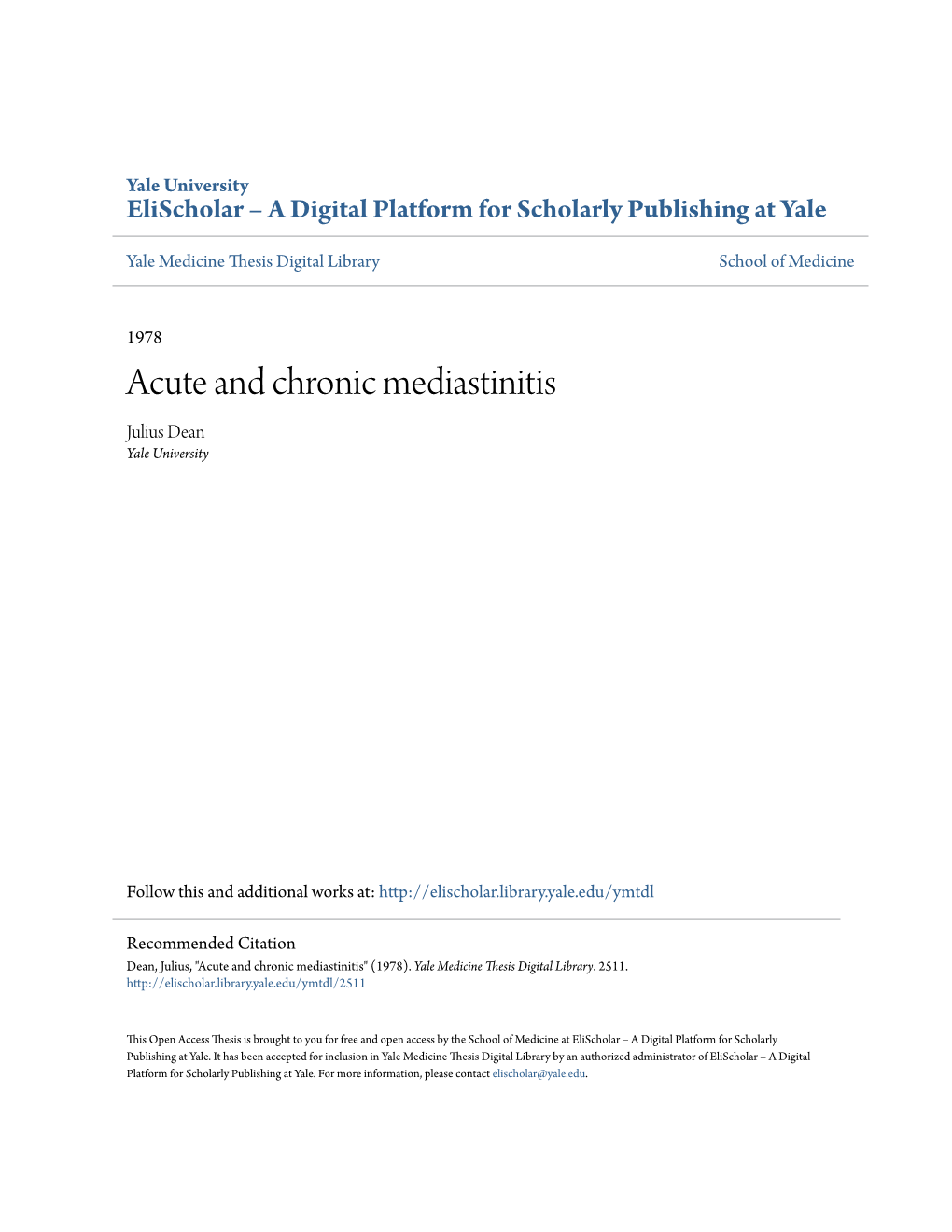 Acute and Chronic Mediastinitis Julius Dean Yale University