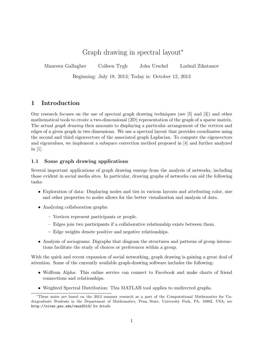 Graph Drawing in Spectral Layout∗