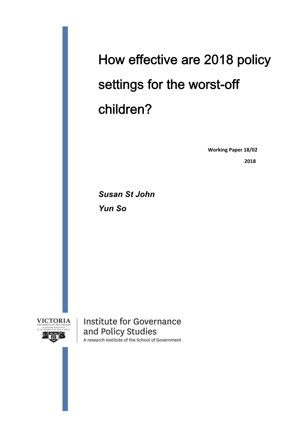 How Effective Are 2018 Policy Settings for the Worst-Off Children?