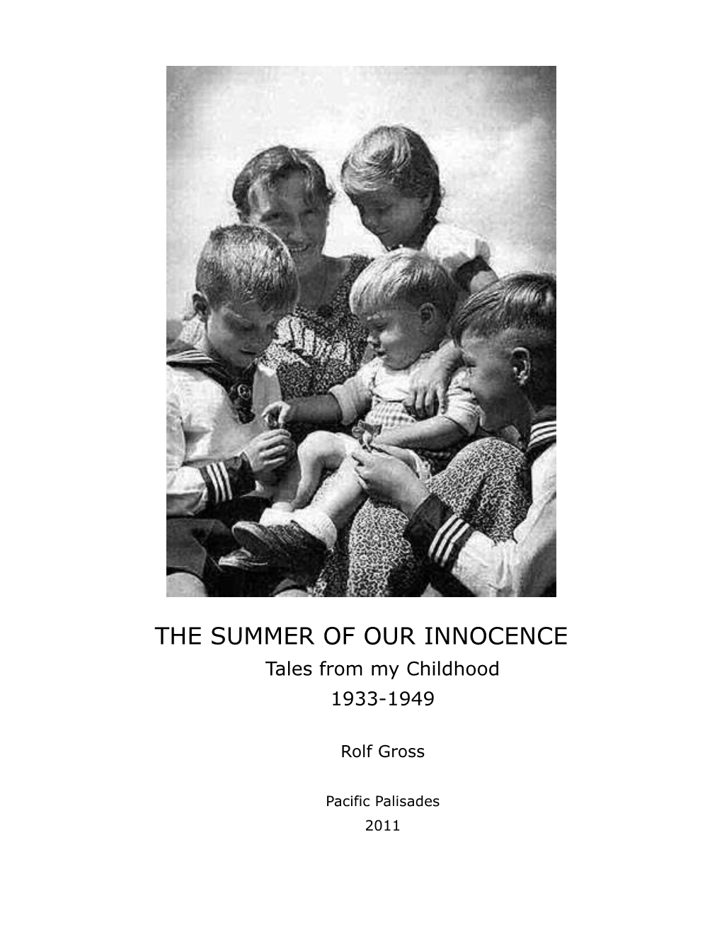 THE SUMMER of OUR INNOCENCE Tales from My Childhood 1933-1949